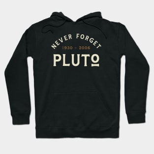 Pluto Never Forget 1930 - 2006 Hoodie